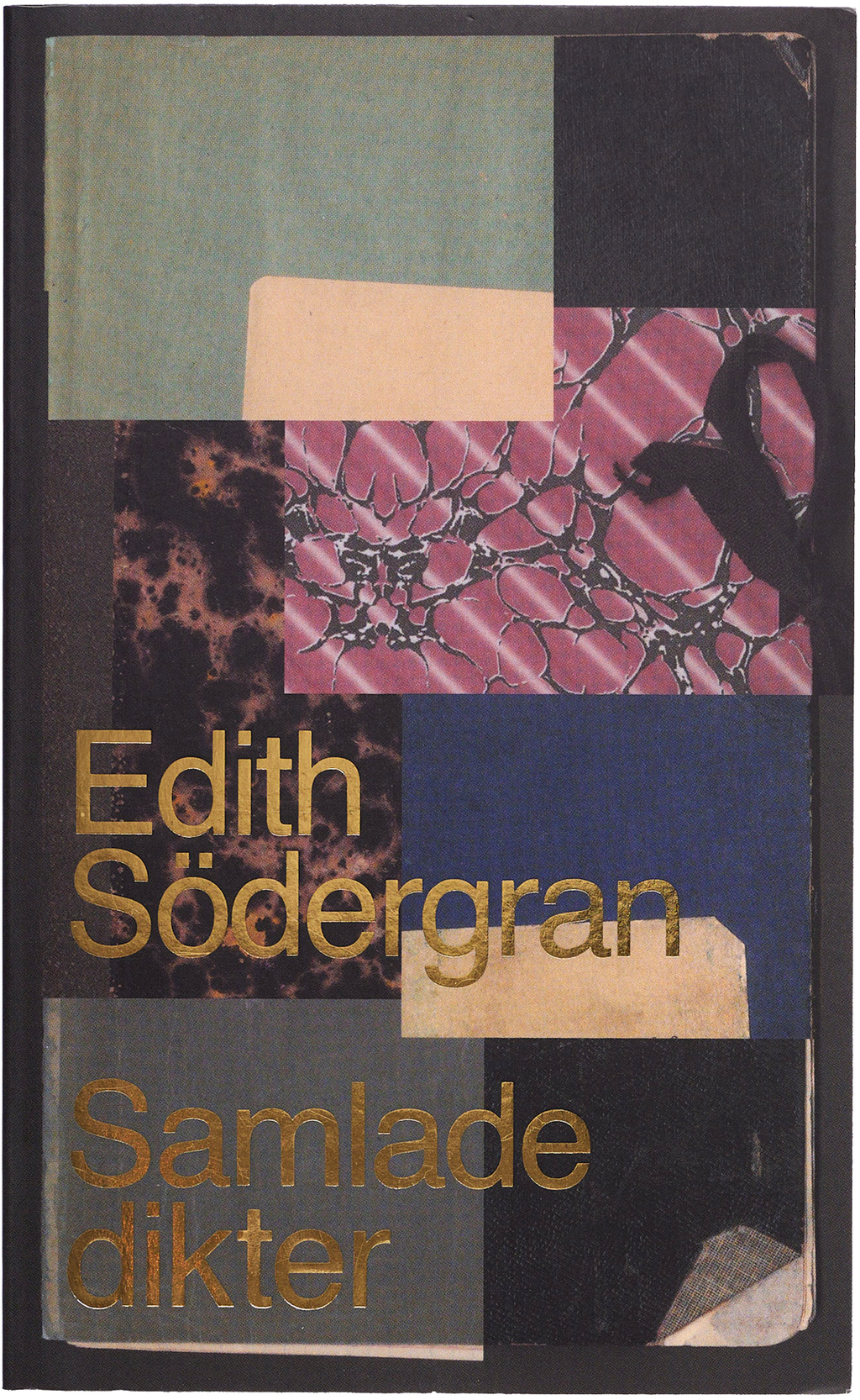 Book cover: Edith S&ouml;dergran &mdash; Samlade dikter
