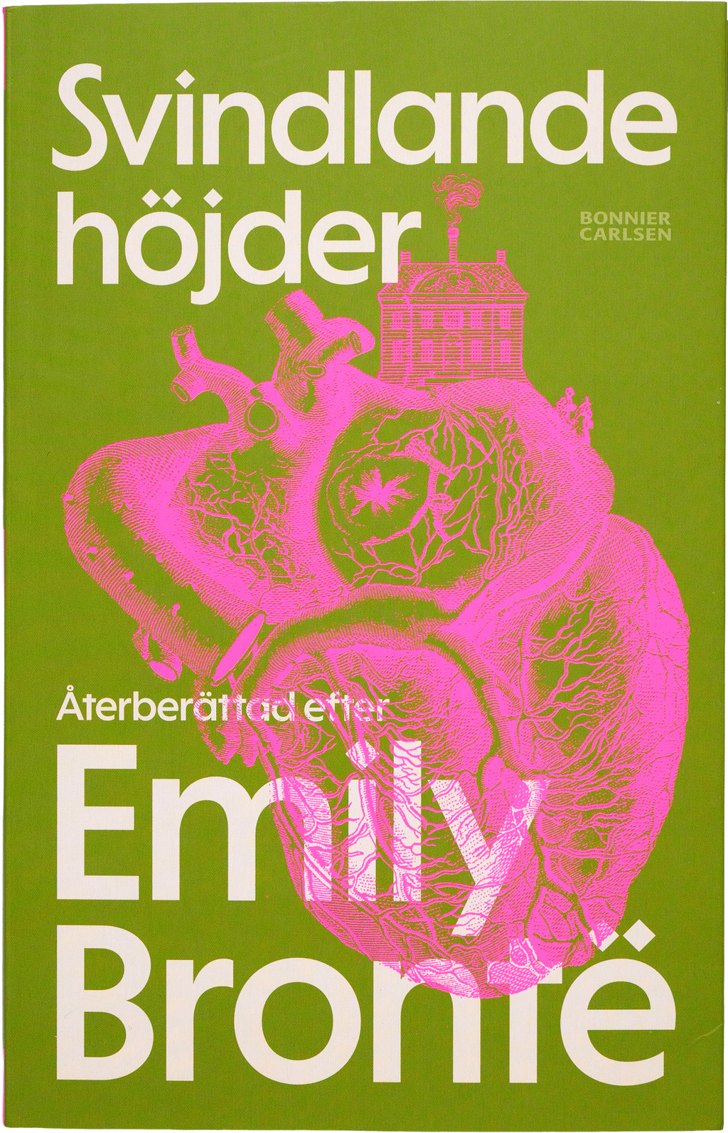 Book cover: Emily Bront&euml; &mdash; Svindlande h&ouml;jder