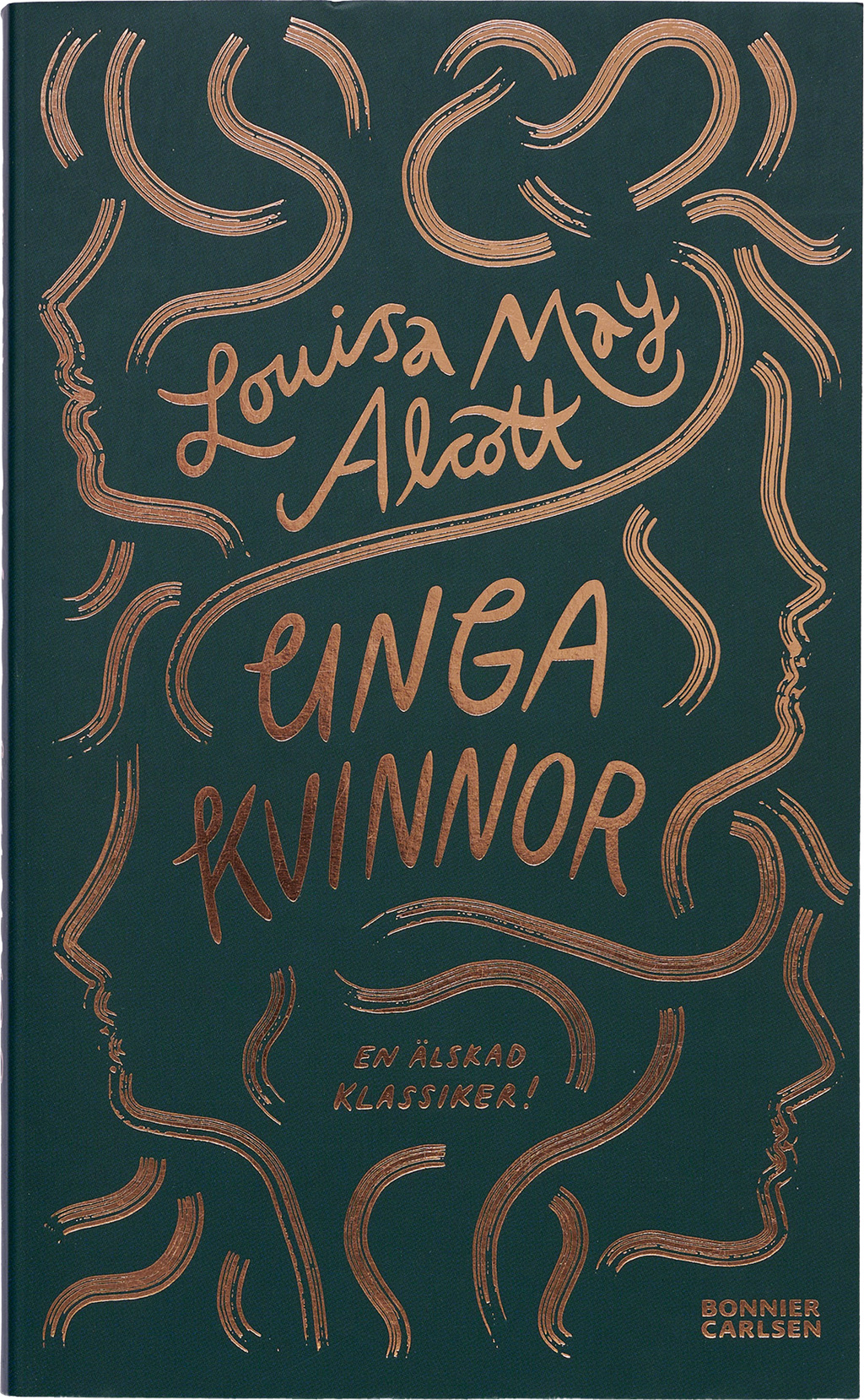 Book cover: Louisa May Alcott &mdash; Unga kvinnor