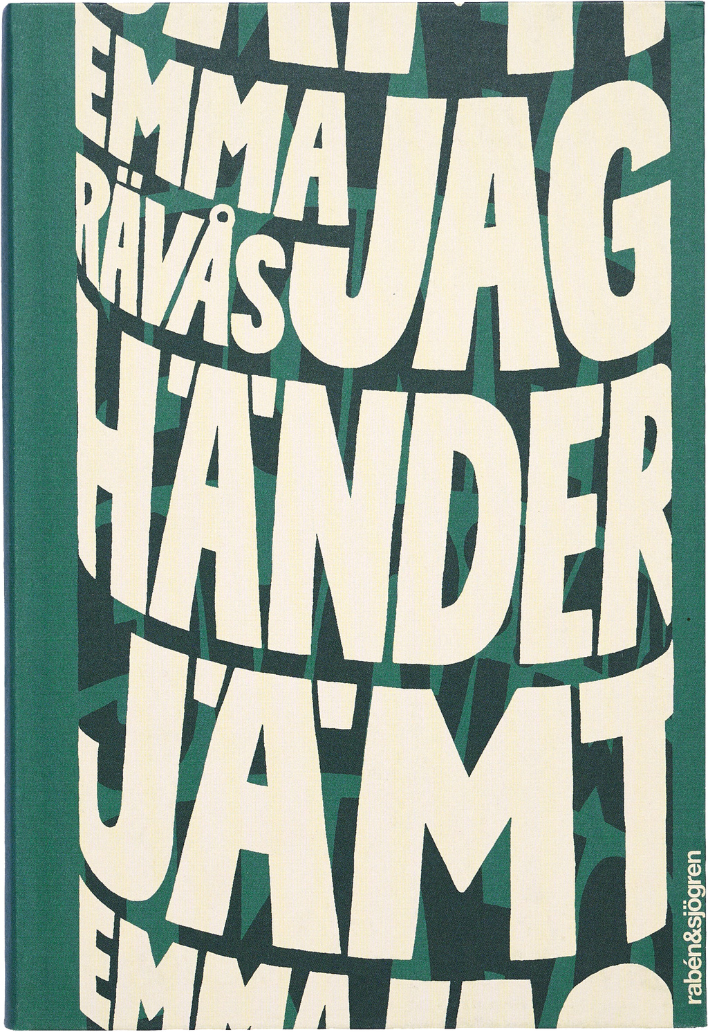 Book cover: Emma R&auml;v&aring;s &mdash; Jag h&auml;nder j&auml;mt