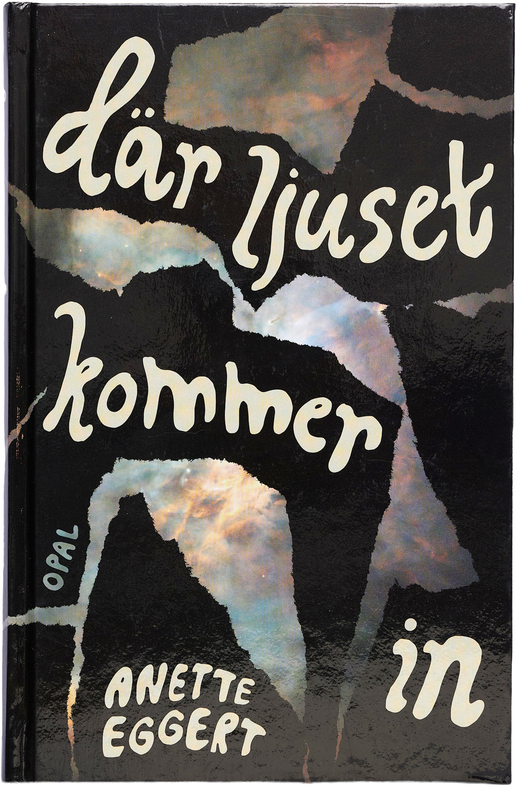 Book cover: Anette Eggert &mdash; D&auml;r ljuset kommer in